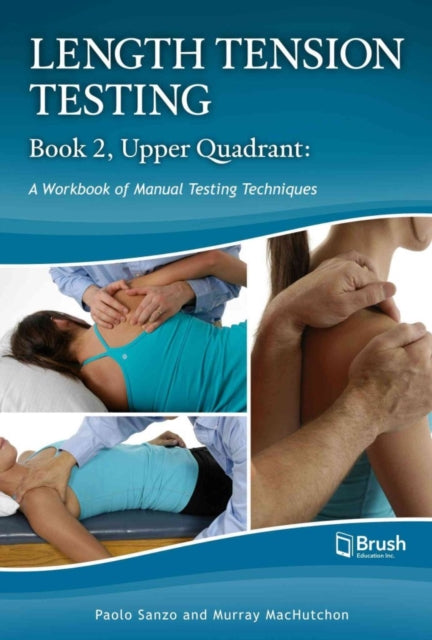 Length Tension Testing Book 2 Upper Quadrant