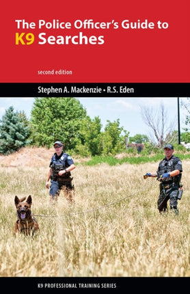 The Police Officers Guide to K9 Searches