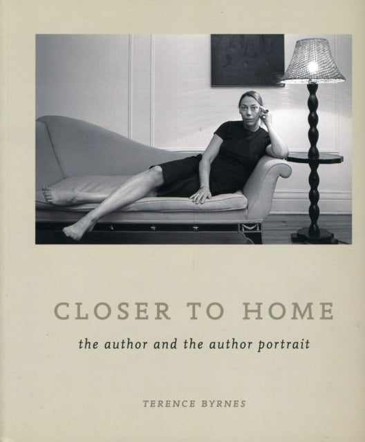 Closer to Home: The Author and the Author Portrait