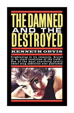 Damned and the Destroyed