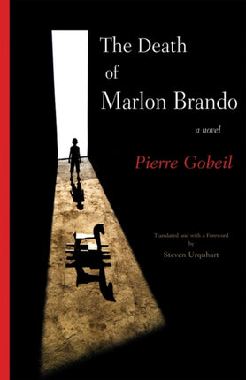 The Death of Marlon Brando: A Novel