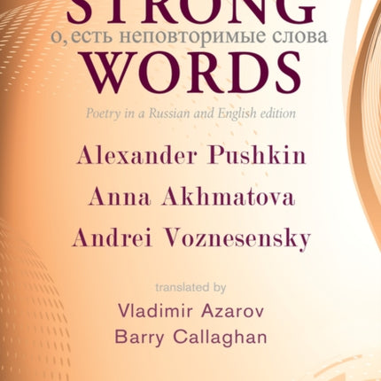 Strong Words: Poetry in a Russian and English Edition