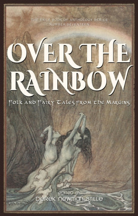 Over the Rainbow: Folk and Fairy Tales from the