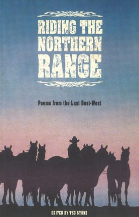 Riding the Northern Range: Poems from the Last Best-West