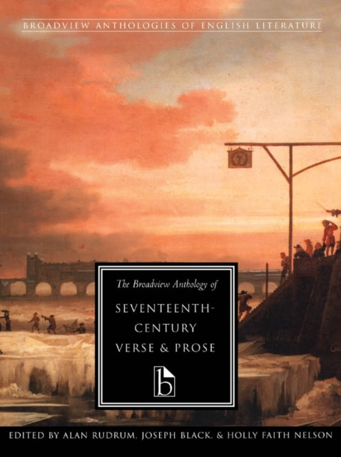 The Broadview Anthology of Seventeenth-Century