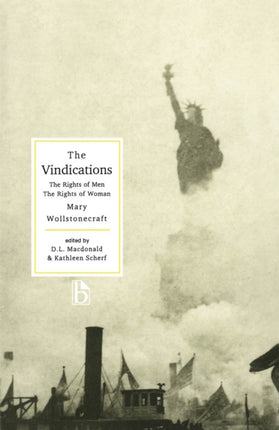 The Vindications: The Rights of Men and The