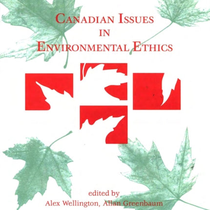 Canadian Issues in Environmental Ethics