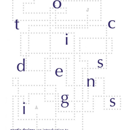 Poetic Designs: An Introduction to Meter, Verse Forms and Figures of Speech