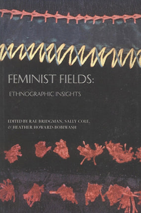 Feminist Fields: Ethnographic Insights