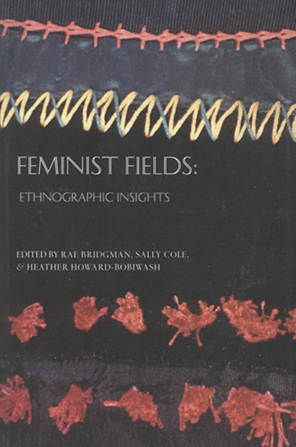 Feminist Fields: Ethnographic Insights