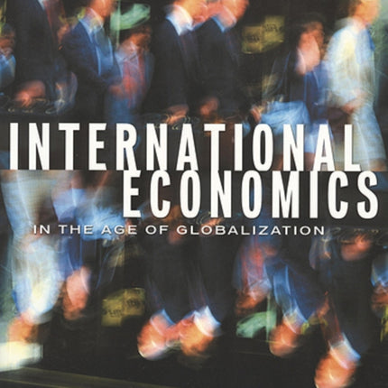 International Economics in the Age of Globalization