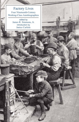 Factory Lives: Four Nineteenth-Century
