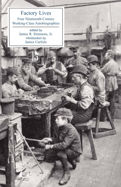 Factory Lives: Four Nineteenth-Century