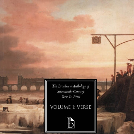 The Broadview Anthology of Seventeenth-Century Verse