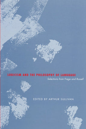 Logicism and the Philosophy of Language:
