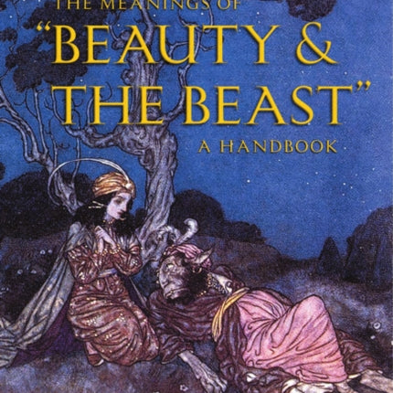 The Meanings of "Beauty and the Beast: A Handbook