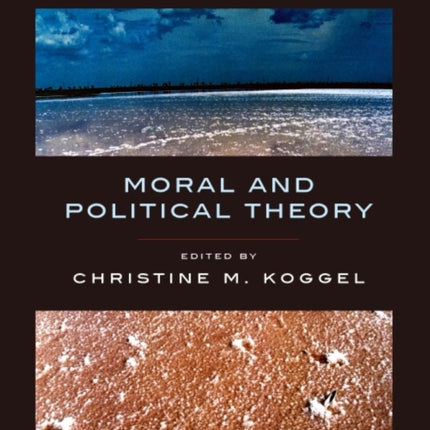 Moral Issues In Global Perspective, Volume 1: Moral and Political Theory