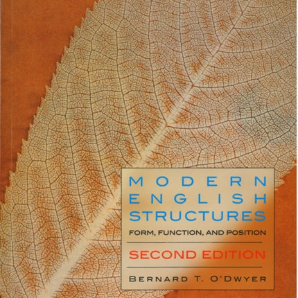 Modern English Structures: Form, Function, and Position