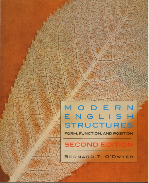 Modern English Structures: Form, Function, and Position