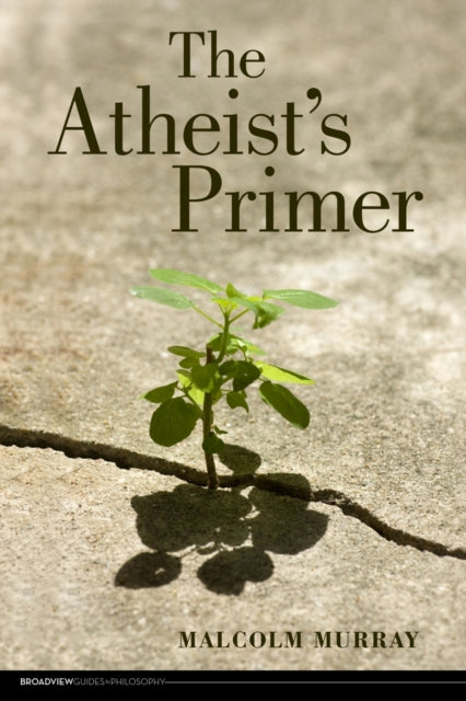 The Atheist's Primer