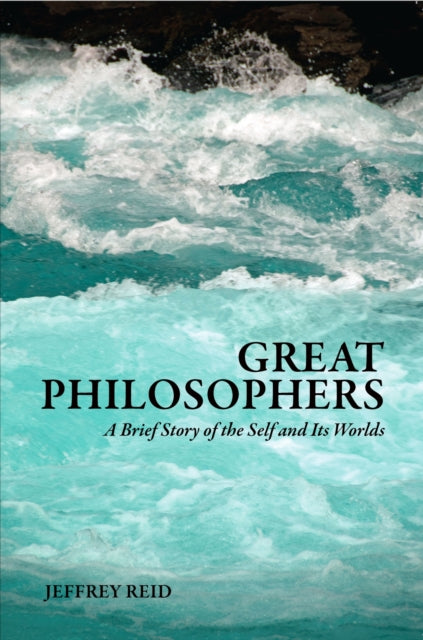 Great Philosophers: A Brief History of the Self