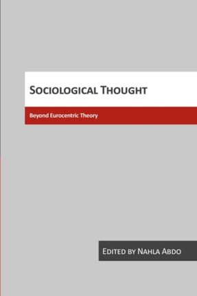 Sociological Thought: Beyond Eurocentric Theory