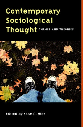 Contemporary Sociological Thought: Themes and