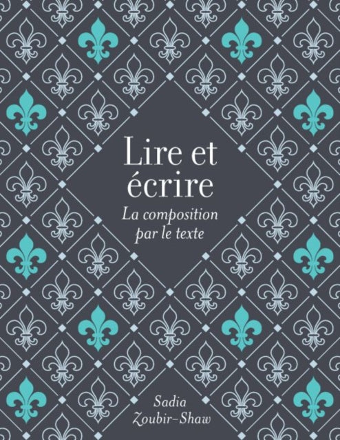 Lire et Écrire: La Composition par le Texte