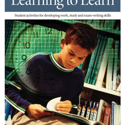 Learning To Learn: Student Activities for Developing Work, Study, and Exam-Writing Skills