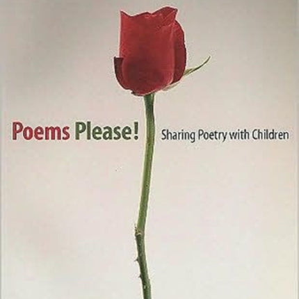 Poems Please: Sharing Poetry with Children