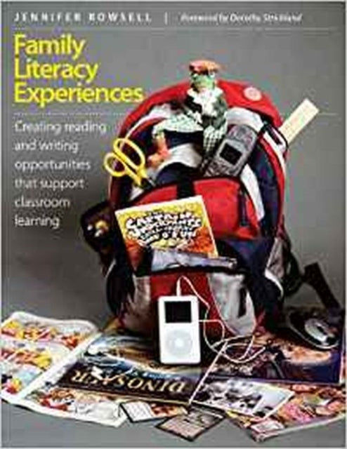 Family Literacy Experiences: Creating reading and writing opportunities that support classroom learning