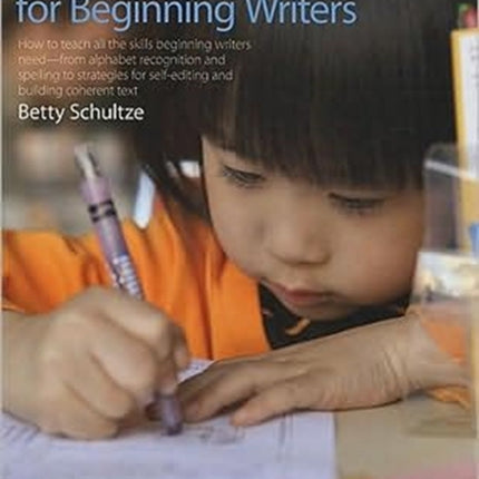 Basic Tools for Beginning Writers: How to Teach