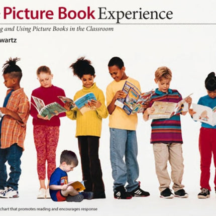 Picture Book Experience: Choosing and Using Picture Books in the Classroom