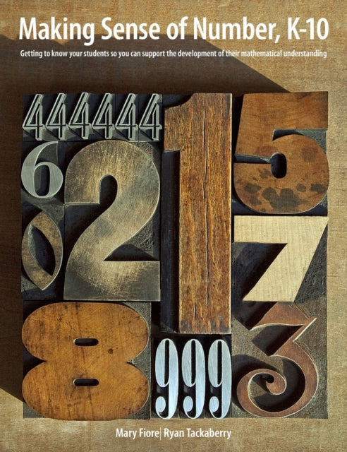 Making Sense of Number, K-10: Getting to Know Your Students So You Can Support the Development of Their Mathematical Understanding