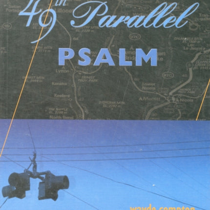 49th Parallel Psalm