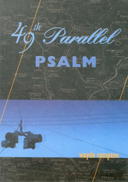 49th Parallel Psalm