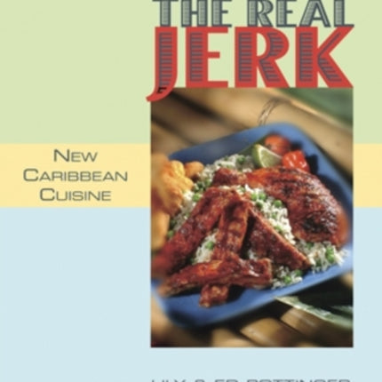 The Real Jerk: New Caribbean Cuisine