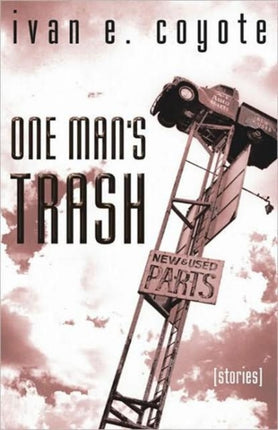 One Man's Trash