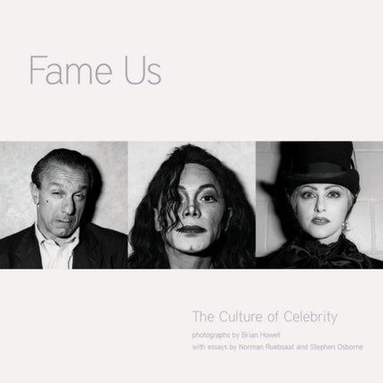 Fame Us: The Culture of Celebrity