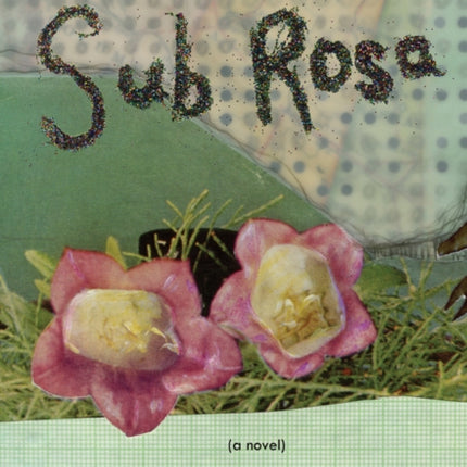 Sub Rosa
