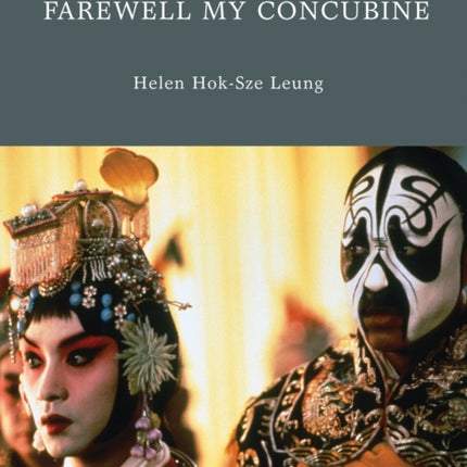 Farewell My Concubine: A Queer Film Classic