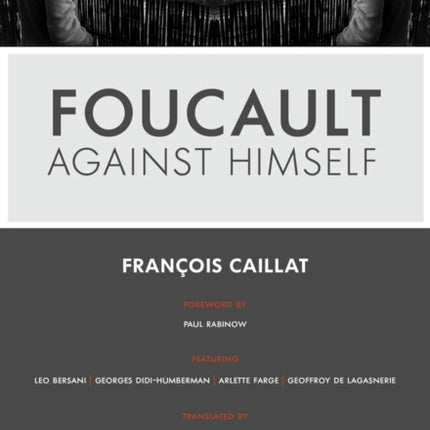 Foucault Against Himself