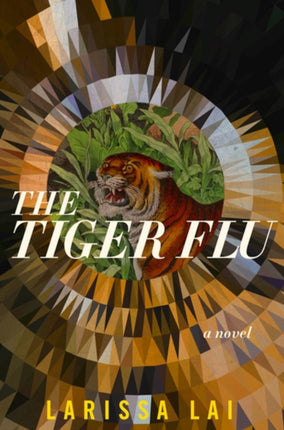 The Tiger Flu