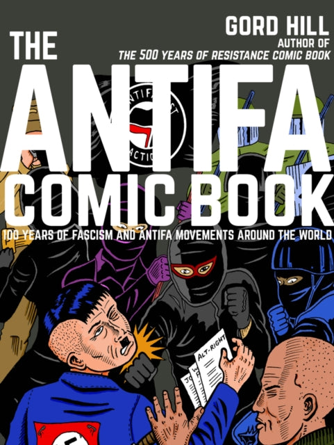 The Antifa Comic Book: 100 Years of Fascism and Antifa Movements around the World