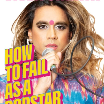 How To Fail As A Popstar