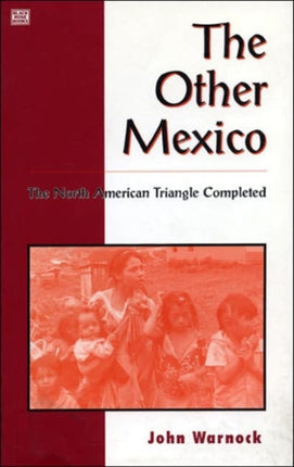 Other Mexico: The North American Triangle Completed