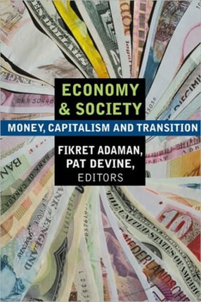 Economy and Society: Money, Capitalism and Transition