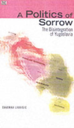 A Politics Of Sorrow – The Disintegration of