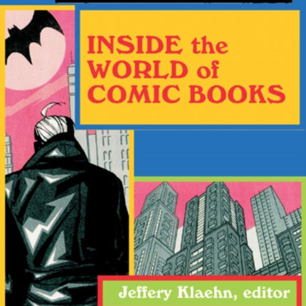 Inside The World Of Comic Books