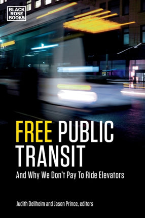 Free Public Transit  And Why We Dont Pay to Ride Elevators